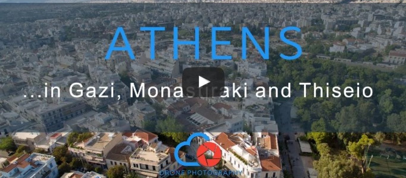 Το ιστορικό κέντρο της Αθήνας μέσα από ένα μαγευτικό βίντεο από drone